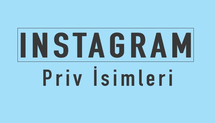 instagram priv isimleri