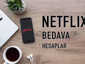 netflix ücretsiz premium hesaplar