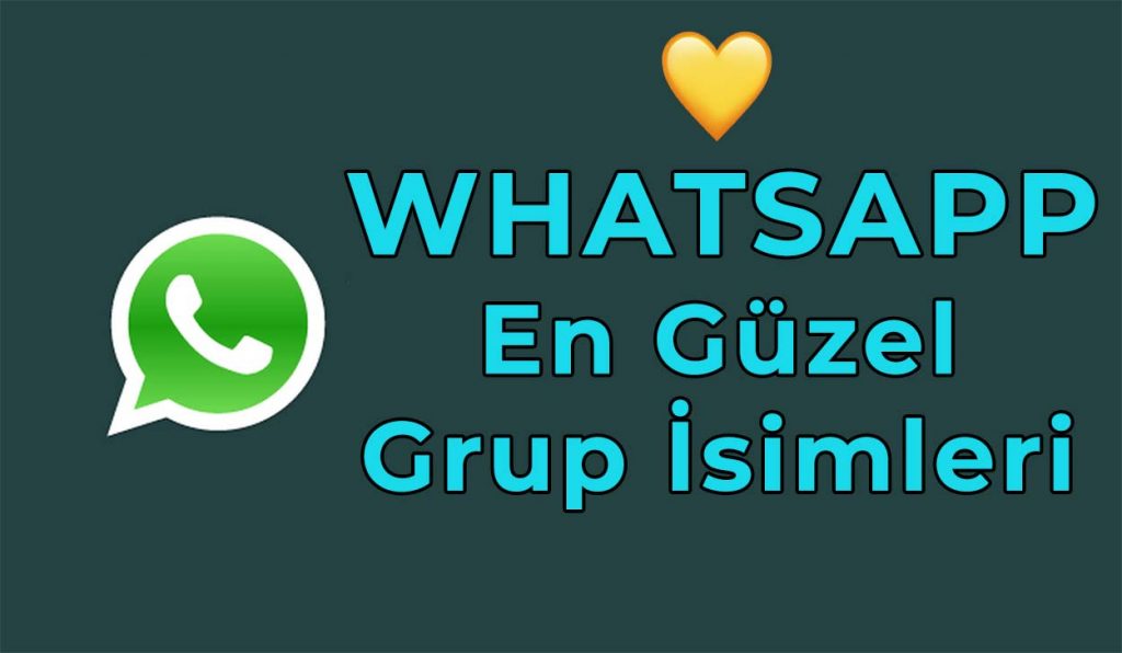 wp en güzel grup isimleri